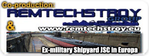 Co-production REMTECHSTROY GROUP & Ex-military Shipyard, JSC in EU Port Black Sea