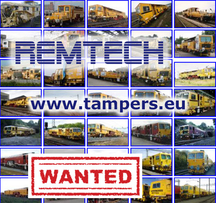 1676 mm Gauge WANTED: TAMPERS (Duomatic 08-32 and Multipurpose Tamping Machine (Unimat-Compact/M))